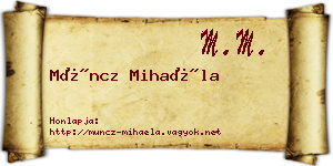 Müncz Mihaéla névjegykártya